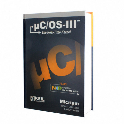 BKX-K3XX-NXP170-P-P1 by Micrium Inc. - BOOK UC/OS-III KERNEL LPC1768